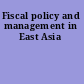 Fiscal policy and management in East Asia