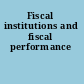 Fiscal institutions and fiscal performance
