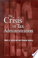 The crisis in tax administration