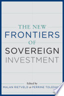 The new frontiers of sovereign investment /