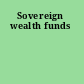 Sovereign wealth funds