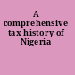 A comprehensive tax history of Nigeria