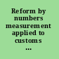 Reform by numbers measurement applied to customs and tax administrations in developing countries /