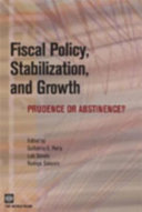 Fiscal policy, stabilization, and growth prudence or abstinence? /