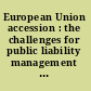 European Union accession : the challenges for public liability management in Central Europe /