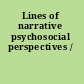 Lines of narrative psychosocial perspectives /