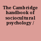 The Cambridge handbook of sociocultural psychology /