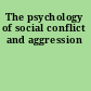 The psychology of social conflict and aggression