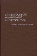 Chinese conflict management and resolution /