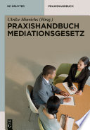 Praxishandbuch Mediationsgesetz /