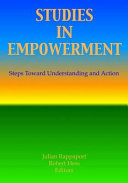 Studies in empowerment : steps toward understanding and action /