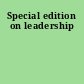 Special edition on leadership