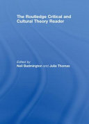 The Routledge critical and cultural theory reader /