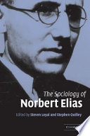 The sociology of Norbert Elias