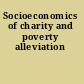 Socioeconomics of charity and poverty alleviation