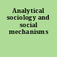 Analytical sociology and social mechanisms