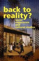 Back to reality? : social experience and cultural studies /