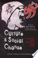 Culture and social change transforming society through the power of ideas /