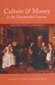 Culture and money in the nineteenth century : abstracting economics /
