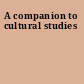 A companion to cultural studies