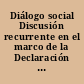 Diálogo social Discusión recurrente en el marco de la Declaración de la OIT sobre la justicia social para una globalización equitativa.