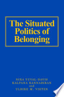 The situated politics of belonging