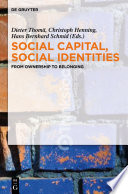 Social capital, social identities : from ownership to belonging /