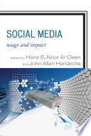 Social media usage and impact /