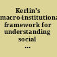 Kerlin's macro-institutional framework for understanding social enterprise country models : a critique and expansion /