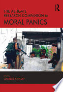 The Ashgate research companion to moral panics /