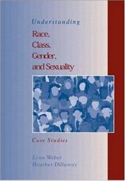 Understanding race, class, gender, and sexuality : case studies /