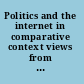 Politics and the internet in comparative context views from the cloud /