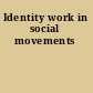 Identity work in social movements