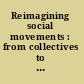 Reimagining social movements : from collectives to individuals /
