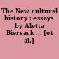 The New cultural history : essays by Aletta Biersack ... [et al.] /