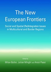 The new European frontiers : social and spatial (Re)integration issues in multicultural and border regions /