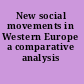 New social movements in Western Europe a comparative analysis /