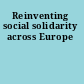 Reinventing social solidarity across Europe