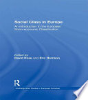 Social class in Europe an introduction to the European Socio-economic Classification /