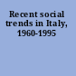 Recent social trends in Italy, 1960-1995