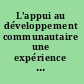 L'appui au développement communautaire une expérience de communication en Afrique de l'Ouest /