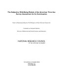 The Subjective Well-Being Module of the American Time Use Survey : assessment for its continuation /