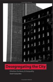Desegregating the city : ghettos, enclaves, and inequality /