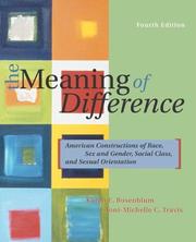 The meaning of difference : American constructions of race, sex and gender, social class, and sexual orientation : a text/reader /