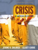 Crisis in American institutions /