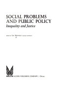 Social problems and public policy: inequality and justice.