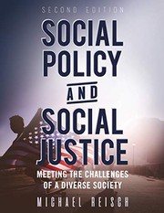 Social policy and social justice : meeting the challenges of a diverse society /