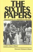 The sixties papers : documents of a rebellious decade /