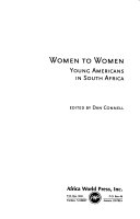 Women to women : young Americans in South Africa /