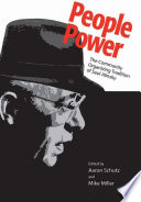 People power : the community organizing tradition of Saul Alinsky /